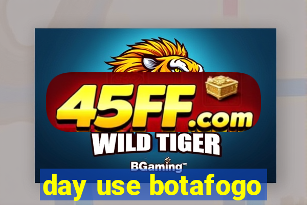 day use botafogo